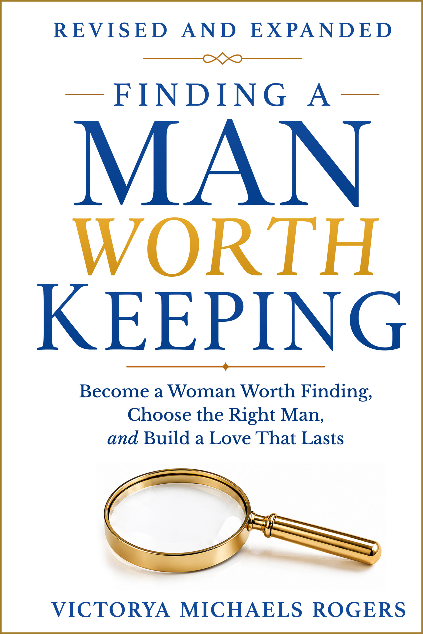 Finding a Man Worth Keeping